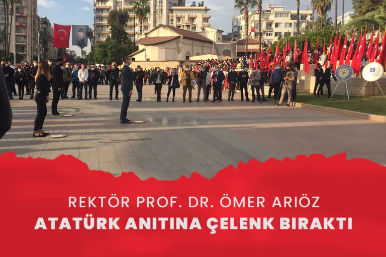 Rektör Prof. Dr. Ömer Arıöz Atatürk Anıtına Çelenk Bıraktı