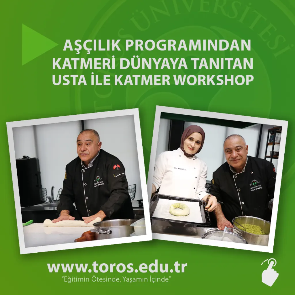 Aşçılık Programından Katmeri Dünyaya Tanıtan Usta ile Katmer Workshop