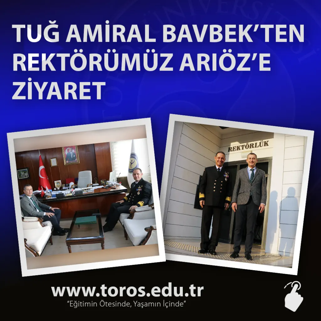 Tuğ Amiral Bavbek’ten Rektörümüz Arıöz’e Ziyaret