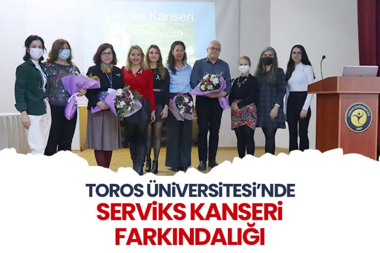 Toros Üniversitesi’nde Serviks Kanseri Farkındalığı