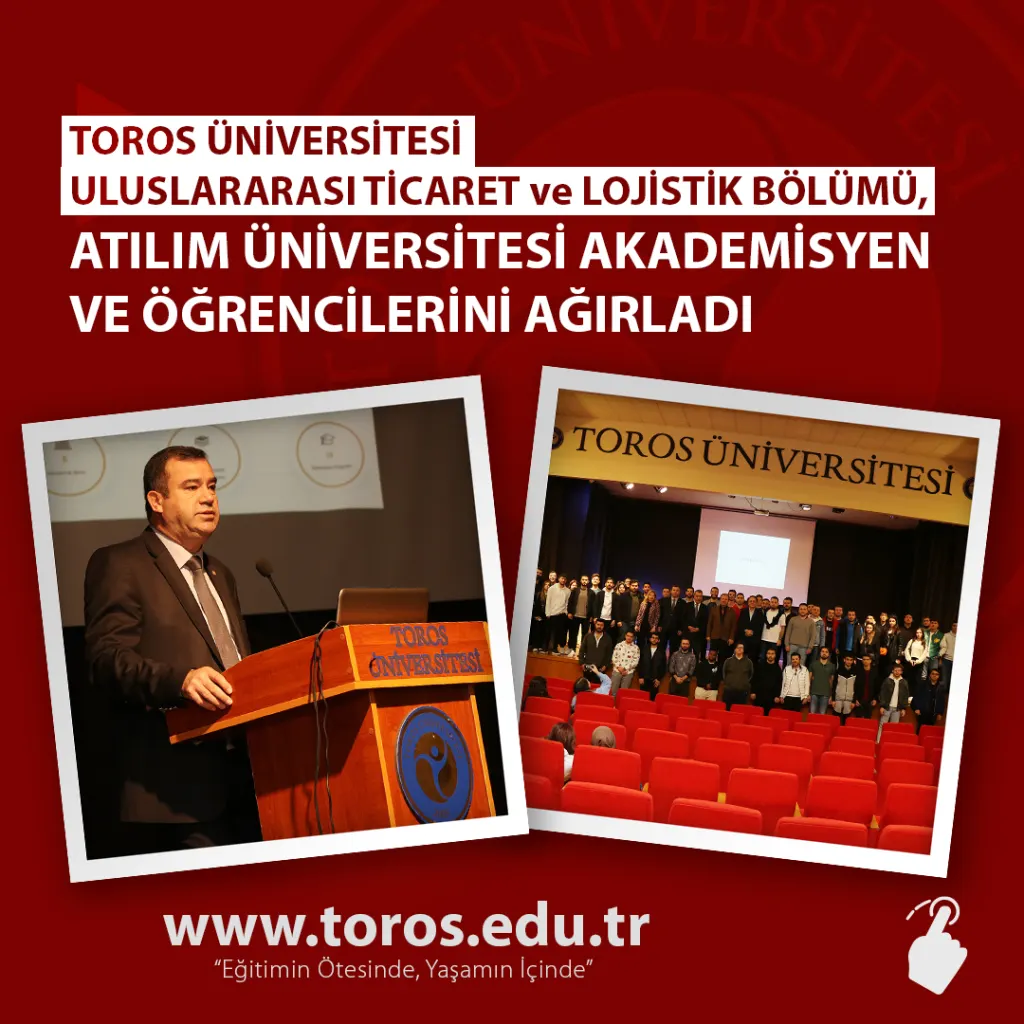 ULUSLARARASI TİCARET ve LOJİSTİK BÖLÜMÜ, ATILIM ÜNİVERSİTESİ AKADEMİSYEN VE ÖĞRENCİLERİNİ AĞIRLADI