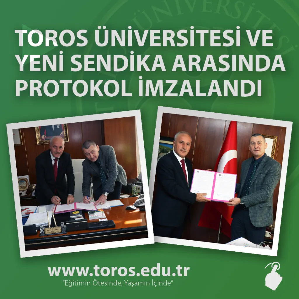  Toros Üniversitesi ve Yeni Sendika Mersin İl Temsilciliği Arasında Protokol