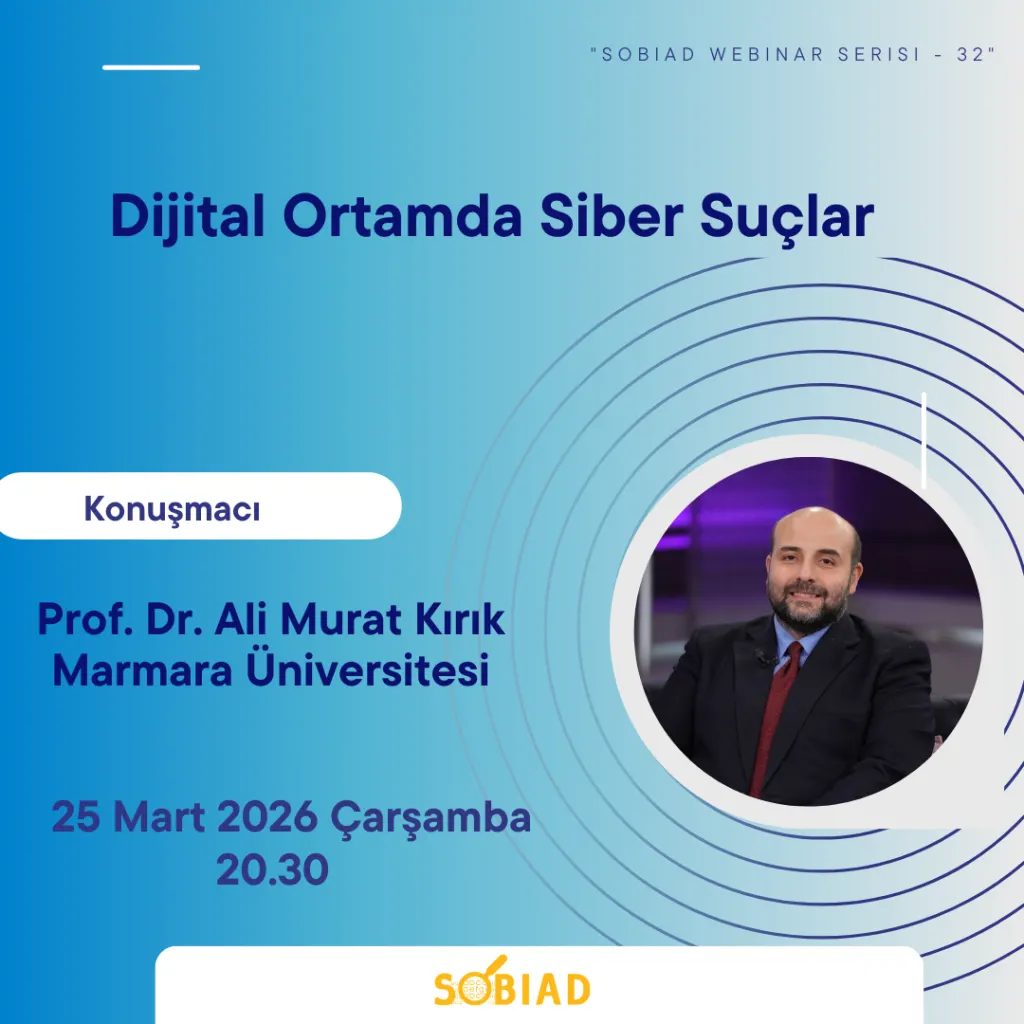 Sobiad Akademi Webinar Serisi - Dijital Ortamda Siber Suçlar