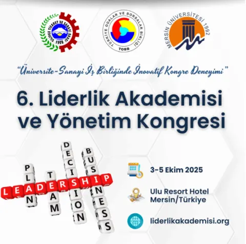6. Liderlik Akademisi ve Yönetim Kongresi Duyurusu