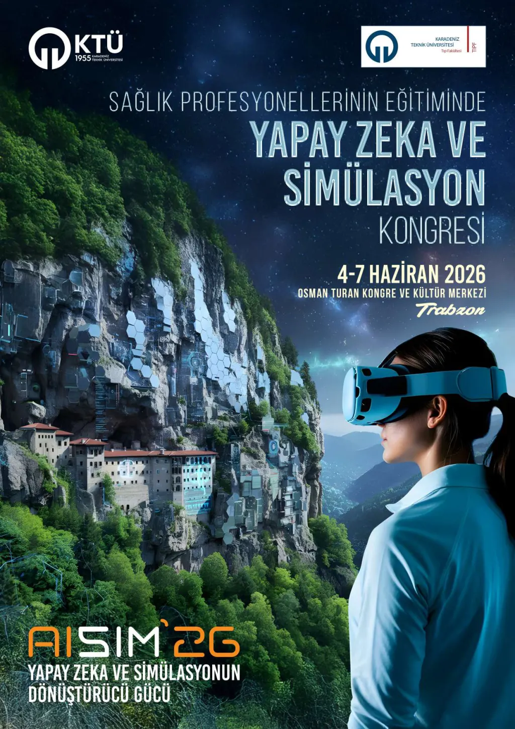 KARADENİZ TEKNİK ÜNİVERSİTESİ - Sağlık Profesyonellerinin Eğitiminde Yapay Zeka ve Simülasyon Kongresi