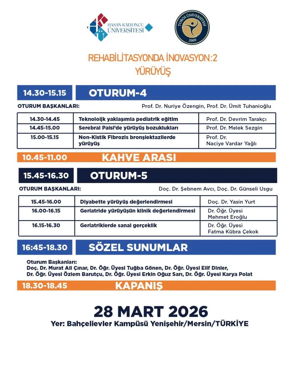 " Rehabilitasyonda İnovasyon : 2 Yürüyüş " Sempozyumu