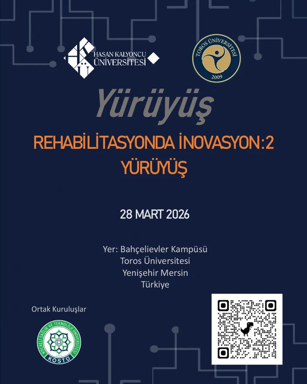" Rehabilitasyonda İnovasyon : 2 Yürüyüş " Sempozyumu