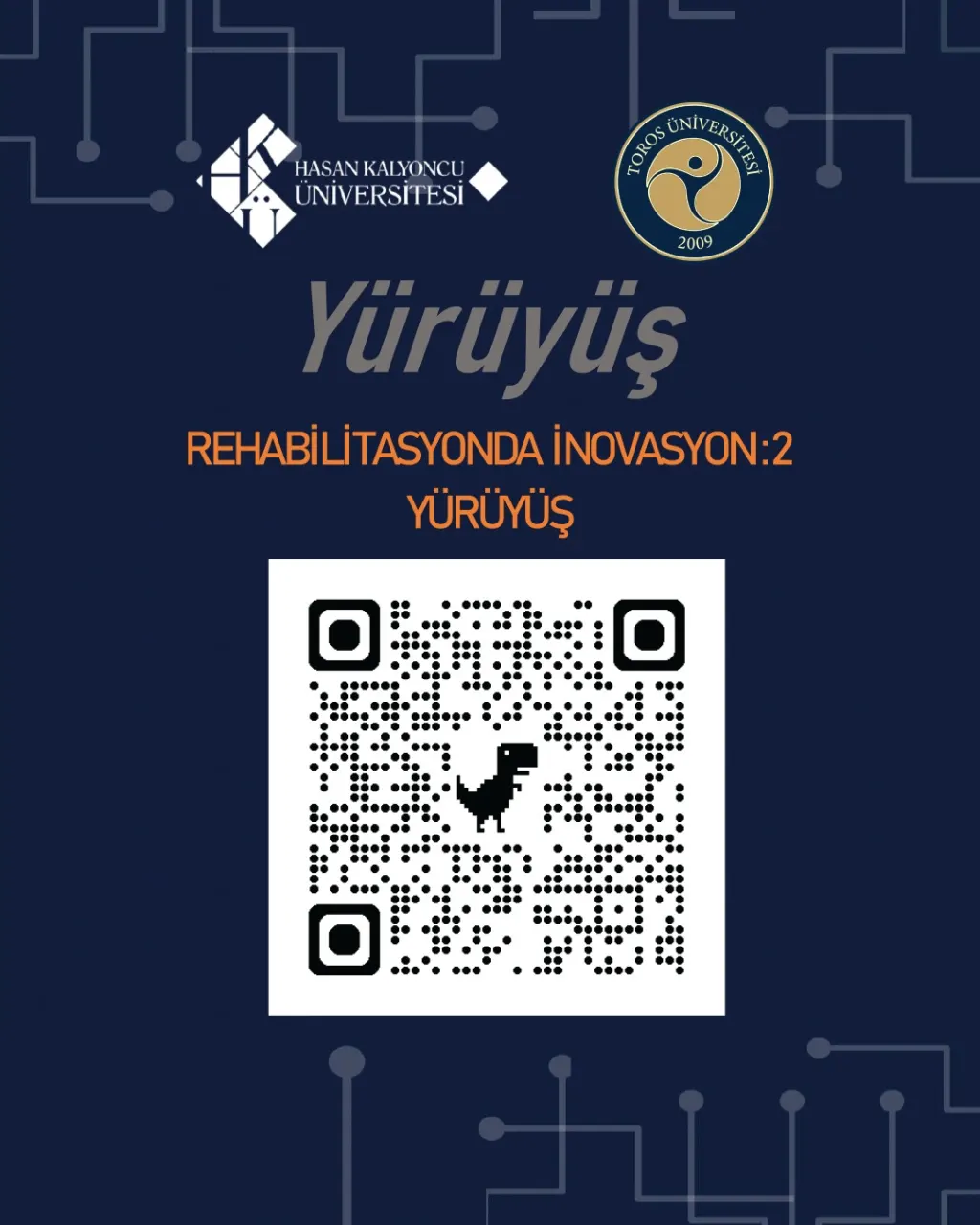 " Rehabilitasyonda İnovasyon : 2 Yürüyüş " Sempozyumu